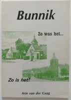 Bunnik, zo was het, zo is het - v.d. Gaag