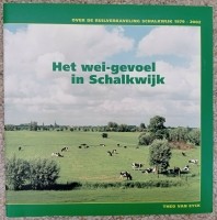 Het wei-gevoel in Schalkwijk