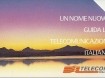Telecom Italia. Un Nome Nuovo Guida le Telecomunicazioni